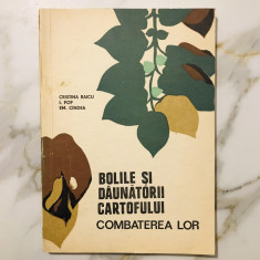 Vol. Bolile și Dăunătorii Cartofului - Raicu, Pop, Cîndea, Ceres, agronomie