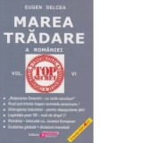 Marea tradare a Romaniei. Volumul VI - Eugen Delcea