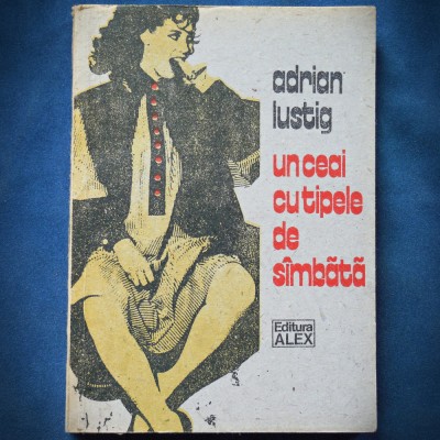 UN CEAI CU TIPELE DE SAMBATA / SIMBATA - ADRIAN LUSTIG foto
