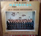 DISC vinil - Corul de camera Madrigal - La a zecea aniversare ( EX++ vizual / EX+ auditiv , mici imperfecțiuni )
