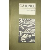 William Faulkner - Catunul (Editia: 1967)