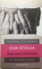 Terorismul intelectual. Din 1945 p&acirc;nă &icirc;n prezent - Jean Sevillia, Humanitas