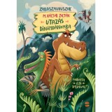 Utaz&aacute;s D&iacute;n&oacute;md&aacute;nomba - Zabaszauruszok 1. - M. K&aacute;csor Zolt&aacute;n