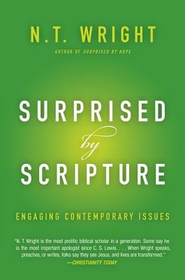 Surprised by Scripture: Engaging Contemporary Issues foto