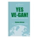 Cumpara ieftin Yes Ve-gan!: A Blueprint for Vegan Living