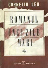 Romanul unei zile mari (Albatros) foto