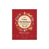 The Cozy Christmas Cookbook: 50 Recipes to Rediscover the Magic of the Season