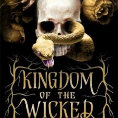 Kingdom of the Wicked. Kingdom of the Wicked #1 - Kerri Maniscalco