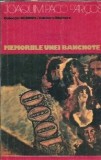 Memoriile unei bancnote - Joaquim Paco D'Arcos, Editura Univers 1974, Memorii Literatura Clasica Proza Carte Romane Celebre