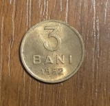 3 Bani 1952 RPR Rom&acirc;nia, Monedă Rom&acirc;nească