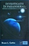 Bruce L. Cathie - Investigatii in paranormal. Reteaua energetica a Pamantului
