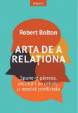 Arta de a relationa | Robert Bolton, Litera