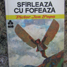 SFARLEAZA CU FOFEAZA-VICTOR ION POPA