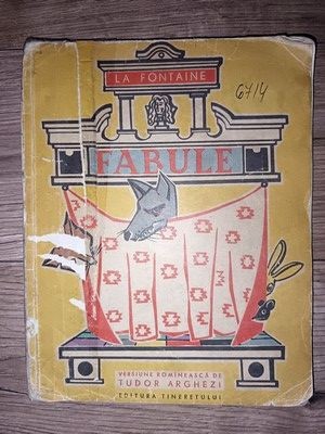 La Fontaine Fabule versiune romaneasca de Tudor Arghezi foto