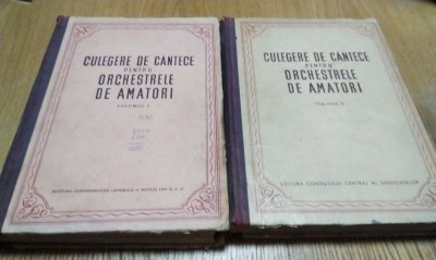 CULEGERE DE CANTECE pentru ORCHESTRELE DE AMATORI - 2 Vol. - Partituri, 1952 foto