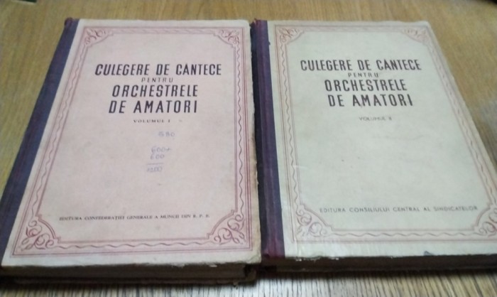 CULEGERE DE CANTECE pentru ORCHESTRELE DE AMATORI - 2 Vol. - Partituri, 1952