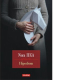 Hipodrom - Nora Iuga