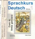 Sprachkurs Deutsch. Curs De Limba Germana I, II, III - Ulrich Haussermann