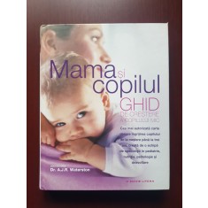 A. J. R. Waterston &ndash; Mama si copilul (2012, vezi cuprinsul)