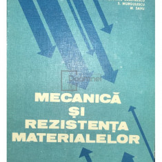 Dumitru D. Boiangiu - Mecanică și rezistența materialelor (editia 1982)