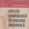Creatie romaneasca in biologia universala