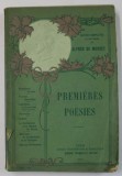 PREMIERES POESIES 1829 - 1835 par ALFRED DE MUSSET , 1908