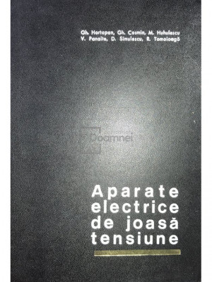 Gh. Horțopan - Aparate electrice de joasă tensiune (editia 1969) foto