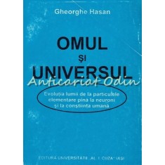 Omul Si Universul - Gheorghe Hasan