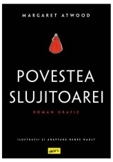 POVESTEA SLUJITOAREI. Roman grafic - Margaret Atwood - Art