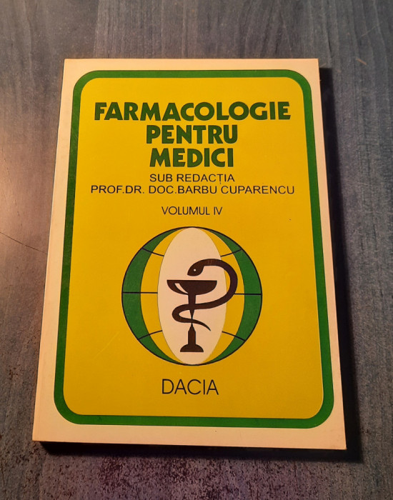 Farmacologie pentru medici volumul 4 Barbu Cuparencu