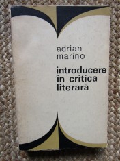 INTRODUCERE IN CRITICA LITERARA-ADRIAN MARINO CU DEDICATIE SI AUTOGRAF