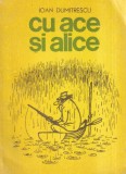 Ioan Dumitrescu - Cu ace si alice