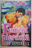 Femeia pierduta &ndash; Jude Deveraux