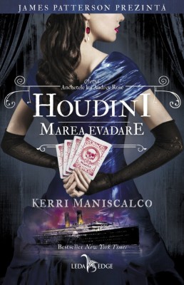 Anchetele Lui Audrey Rose Vol. 3 Houdini, Marea Evadare, Kerri Maniscalco - Editura Corint foto