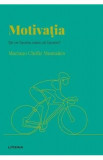 Descopera Psihologia. Motivatia - Mariano Choliz Montanes