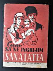 Brosura, Propaganda Politica si Sanitara emisa de Frontul Plugarilor. RPR 1949 foto