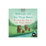 Goldilocks and the Three Bears Ricitos de Oro y los Tres Osos: A bilingual Spanish &amp;amp; English book for children