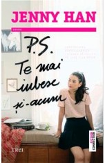 P.S. Te mai iubesc si-acum - Jenny Han - Trei