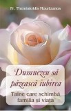 Dumnezeu sa pazeasca iubirea - Themistoklis Mourtzanos