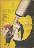 Sub Microscop. Scrieri Umoristice Medicale - Dr. N. Tofan, Ed. Medicala 1964, Romanesti, 242 pagini
