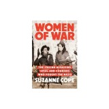 Women of War: The Italian Assassins, Spies, and Couriers Who Fought the Nazis