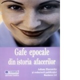 Gafe epocale in istoria afacerilor - Adam Horowitz
