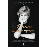 Diana utols&oacute; nyara - Antonio Caprarica