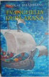 Evanghelia dupa Arana &ndash; Nicolae Strambeanu - Roman, Carte Beletristica