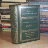 THE MEANING OF THE GLORIOUS QURAN / SENSUL GLORIOSULUI CORAN * MUHAMMAD MARMADUKE PICKTHALL ( EDITIE BILINGVA )