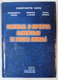 CONTROLUL SI EXPERTIZA ALIMENTELOR DE ORIGINE ANIMALA de CONSTANTIN SAVU ..SAVU OVIDIU , 2009, PREZINTA SUBLINIERI