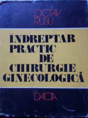 INDREPTAR PRACTIC DE CHIRURGIE GINECOLOGICA - OCTAV RUSU foto