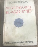 D. 1 Carte Interbelica - Regalista - Corneliu Moldovan - Negustorul de arome