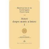 Scrieri despre moarte si inviere, Volumul 1