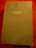Geo Bogza - Scrieri in Proza -vol4 -Ed 1958 ESPLA -perioada 1914-1957 revazute